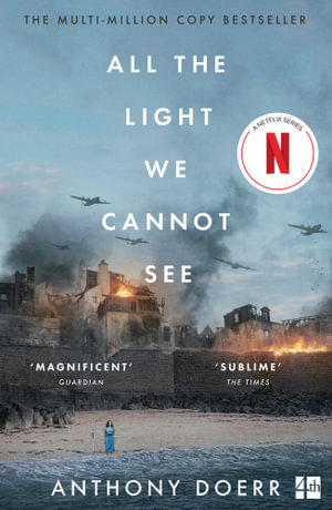 All the Light We Cannot See [Film Tie-In Edition] - Anthony Doerr