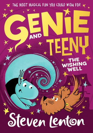 The Wishing Well : Genie and Teeny - Steven Lenton