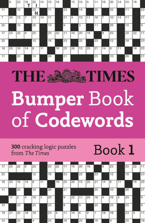 The Times Puzzle Books : The Times Bumper Book Of Codewords Book 1 - The Times Mind Games