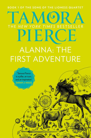 Alanna, the First Adventure : The First Adventure - Tamora Pierce