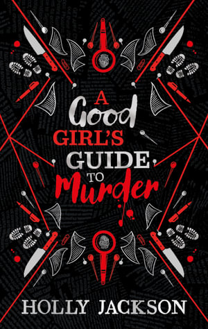 A Good Girl's Guide To Murder [Collector's Edition] : A Good Girl's Guide to Murder - Holly Jackson