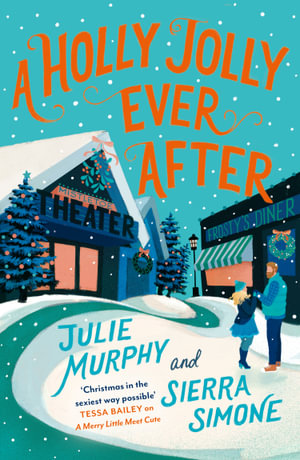 A Holly Jolly Ever After - Julie Murphy