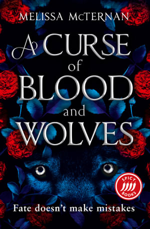 A Curse of Blood and Wolves : Wolf Brothers - Melissa McTernan