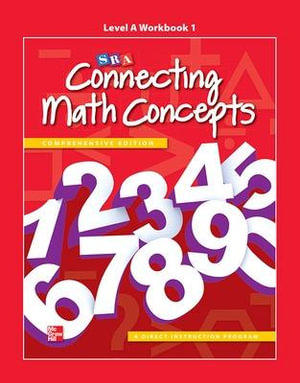 Connecting Math Concepts :  Level A, Workbook 1 - McGraw Hill