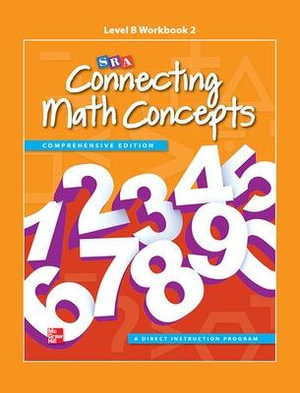 Connecting Math Concepts :  Level B, Workbook 2 - McGraw Hill