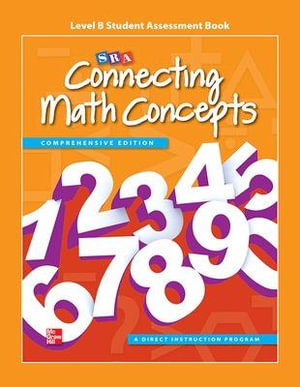 Connecting Math Concepts :  Level B, Student Assessment Book - McGraw Hill