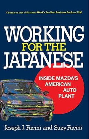 Working for the Japanese - Joseph J. Fucini