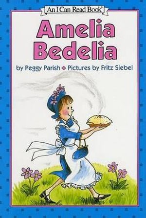 Amelia Bedelia : Amelia Bedelia I Can Read, Level 2 - Peggy Parish