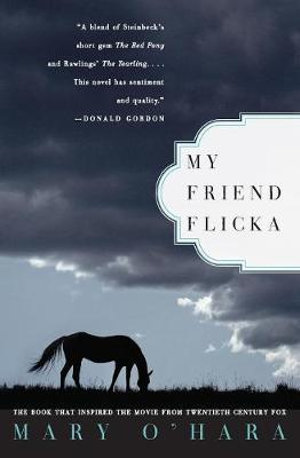 My Friend Flicka - Mary O'Hara