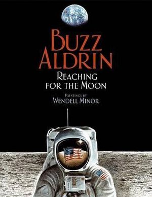 Reaching For The Moon - Buzz Aldrin