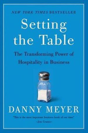 Setting the Table - Danny Meyer