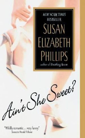 Ain't She Sweet? : Avon Romance - Susan Elizabeth Phillips