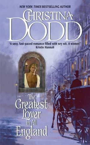 The Greatest Lover in All England : Harper Monogram - Christina Dodd