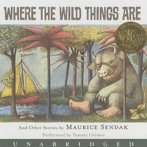 Where the Wild Things are - Maurice Sendak