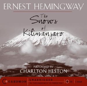 The Snows of Kilimanjaro - Ernest Hemingway