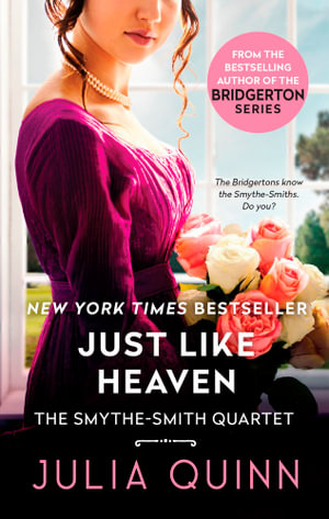 Just Like Heaven : Smythe-Smith Quartet Book 1 - Julia Quinn