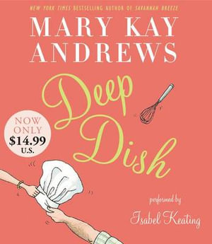 Deep Dish - Mary Kay Andrews