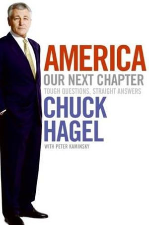 America : Our Next Chapter - Chuck Hagel