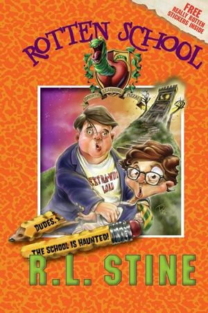 Rotten School #7 : Dudes, the School Is Haunted! - R.L. Stine