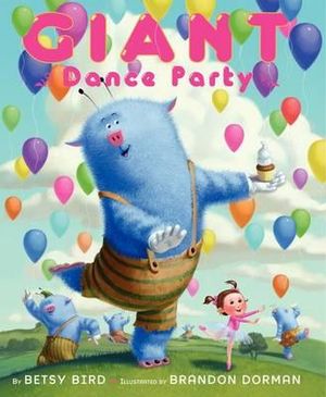 Giant Dance Party - Betsy Bird