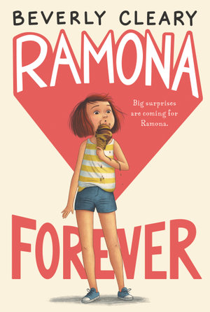 Ramona Forever : Ramona : Book 7 - Beverly Cleary