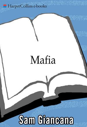 Mafia : The Government's Secret File on Organized Crime - Sam Giancana