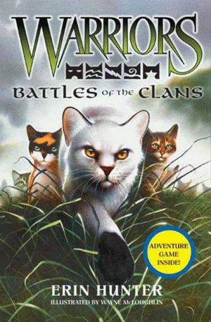 Warriors : Battles of the Clans - Erin Hunter