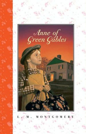 Anne of Green Gables Complete Text : Anne of Green Gables : Book 1 - L. M. Montgomery
