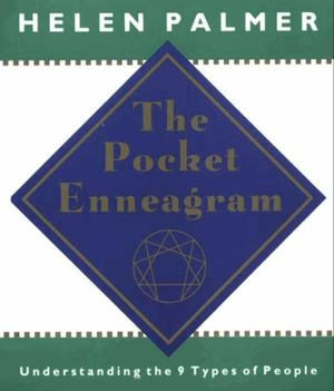 The Pocket Enneagram : Understanding the 9 Types of People - Helen Palmer
