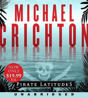 Pirate Latitudes - Michael Crichton