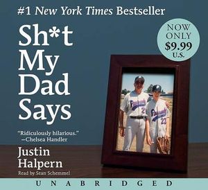 Sh*t My Dad Says - Justin Halpern