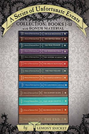 A Series of Unfortunate Events Complete Collection: Books 1-13 : With Bonus Material - Lemony Snicket