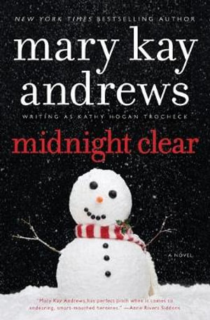 Midnight Clear : A Callahan Garrity Mystery - Mary Kay Andrews