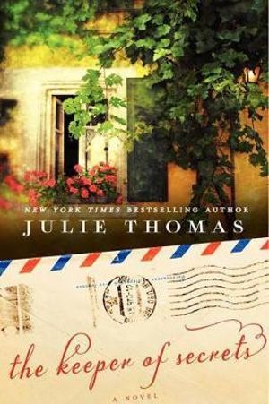 The Keeper of Secrets : A Novel - Julie Thomas