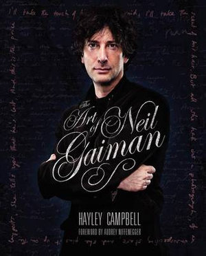 The Art of Neil Gaiman - Hayley Campbell