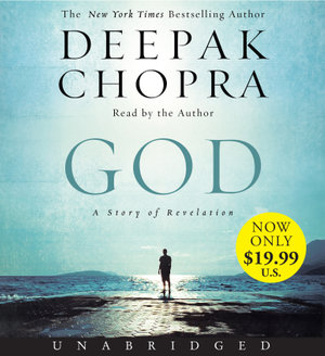 God Unabridged CD 10/626 : A Story of Revelation - Deepak Chopra