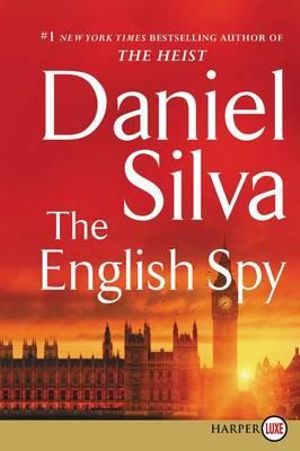 The English Spy : Gabriel Allon - Daniel Silva