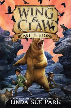 Wing & Claw #3: Beast Of Stone : Wing & Claw - Linda Sue Park