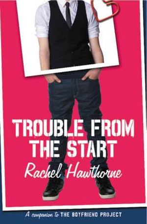 Trouble From the Start - Rachel Hawthorne