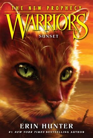 Warriors : The New Prophecy #6: Sunset - Erin Hunter