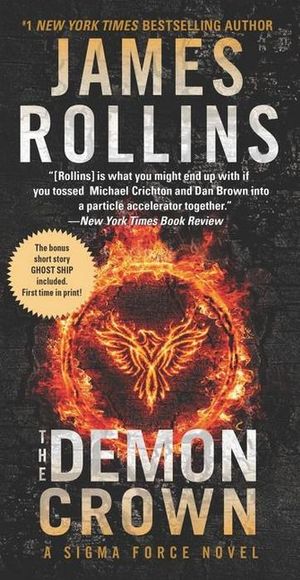 Sigma Force  : The Demon Crown : Sigma Force Book 2 - James Rollins