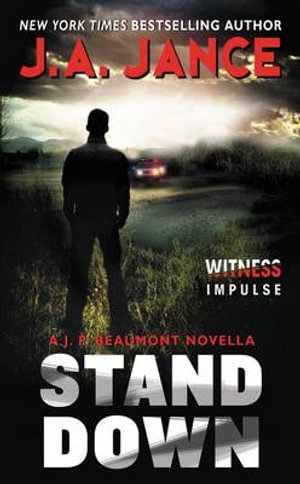 Stand Down : A J.P. Beaumont Novella - J A Jance