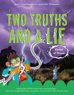 Two Truths and a Lie : Forces of Nature - Ammi-Joan Paquette