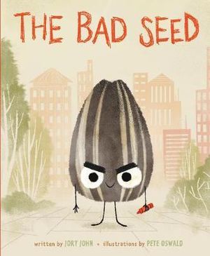 The Bad Seed : Food Group - Jory John