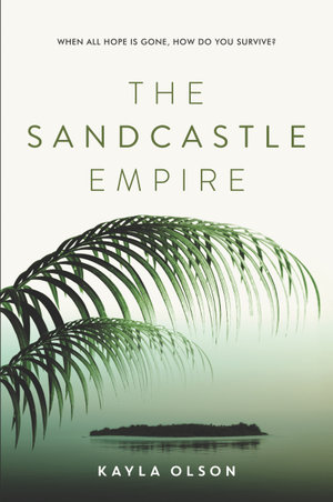 The Sandcastle Empire - Kayla Olson