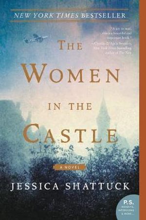 The Women in the Castle - Jessica Shattuck