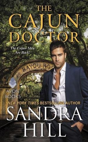 The Cajun Doctor : A Cajun Novel - Sandra Hill