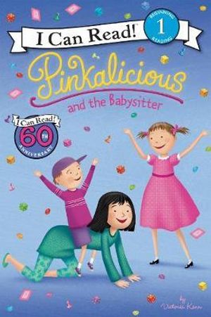 Pinkalicious And The Babysitter : Pinkalicious I Can Read - Victoria Kann