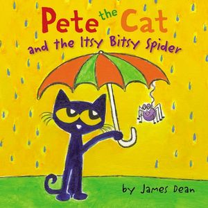 Pete The Cat And The Itsy Bitsy Spider : Pete the Cat - James Dean