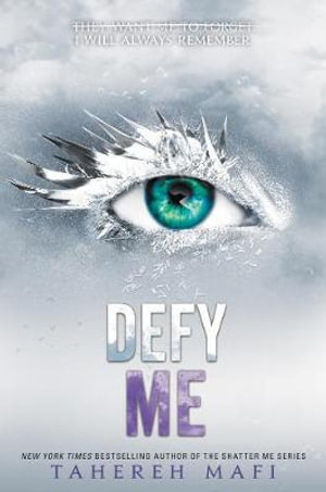 Defy Me (Deckle Edge) : Shatter Me - Tahereh Mafi